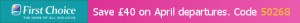 First Choice offer code - Baby friendly holidays